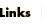 Links